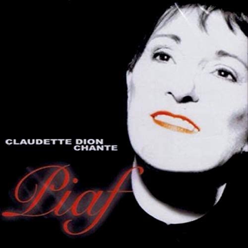 Chante Piaf (Frn) [Audio CD] Claudette Dion