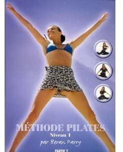 Methode Pilates - Niveeau - 1 - Par Beran Parry - Partie 2 [DVD] [DVD]