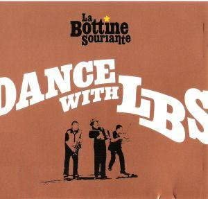 Dance W/Lbs (W/1 Bonus Track) [Audio CD] Bottine Souriante