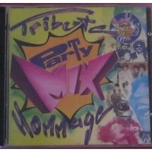 Tribute Party Mix Hommage (Frn) [Audio CD] Various (Tribute)