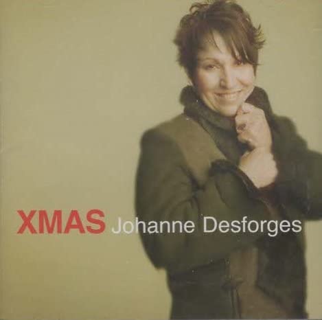 Xmas [Audio CD] Johanne Desforges