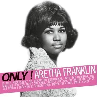 Aretha Franklin / Only! [Audio CD] Aretha Franklin