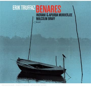 Benares [Audio CD] Truffaz/ Erik