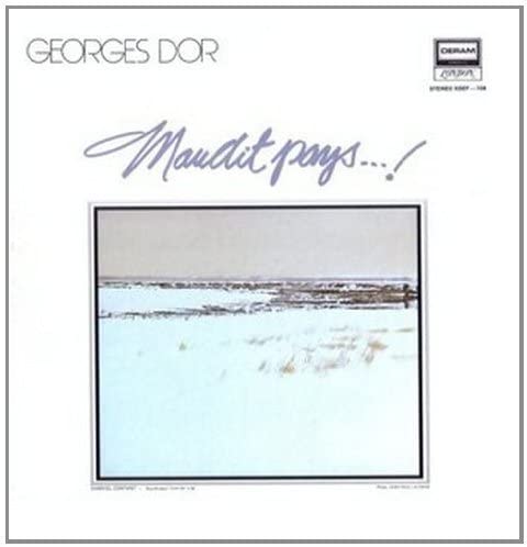 Maudit Pays... ! [Audio CD] Georges Dor