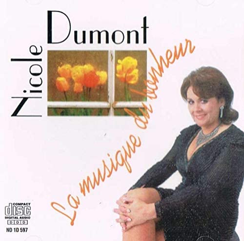 La Musique du Bonheur [Audio CD] Nicole Dumont