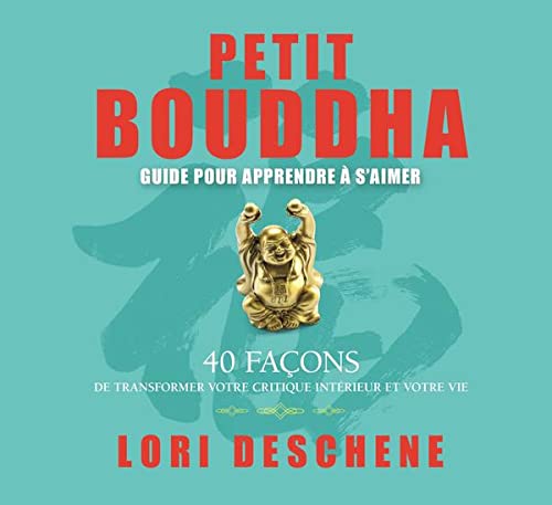 CD PETIT BOUDDHA GUIDE POUR APPRENDRE A S'AIMER [Audio CD] DESCHENE,LORI