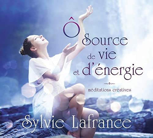 O SOURCE DE VIE ET D'ENERGIE [Audio CD] LAFRANCE,SYLVIE
