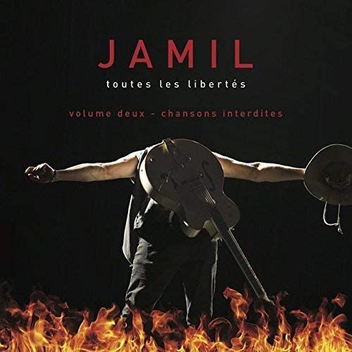 Toutes Les Libertes Vol. 2: Chansons Interdites [Audio CD] JAMIL