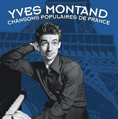 Chante Les Chansons Populaires De France [Audio CD] Yves Montand