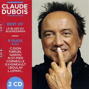 Dubois Best Of / 9 Duos [Audio CD] Claude Dubois
