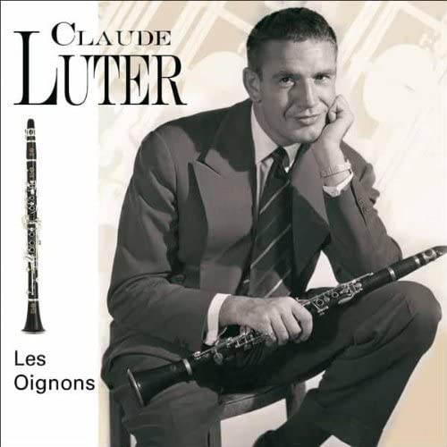 Les Oignons [Audio CD] Claude Luter