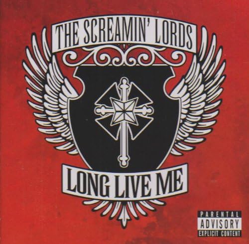Long Live Me [Audio CD] The Screamin' Lords