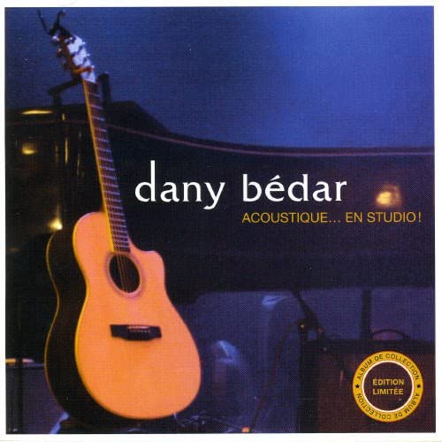 Acoustique En Studio! [Audio CD] Dany Bedar