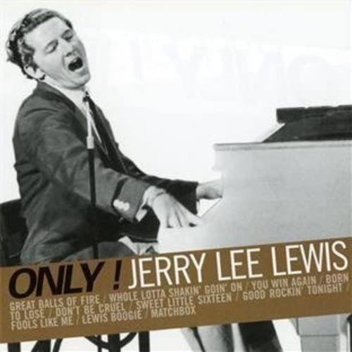 Only! Jerry Lee Lewis [Audio CD] Jerry Lee Lewis