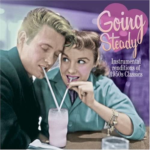 Going Steady - Instrumental Renditions of '50s Favorites [Audio CD] James Heatherington