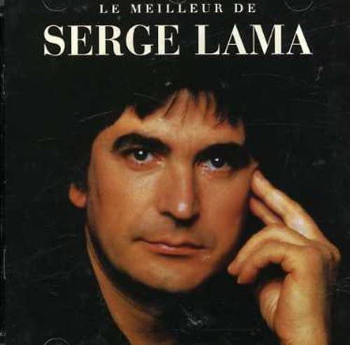 Le Meilleur De Serge Lama [Audio CD] Serge Lama