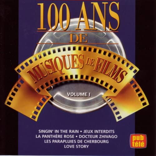 V1 100 Ans De Musiques De Film [Audio CD] Various