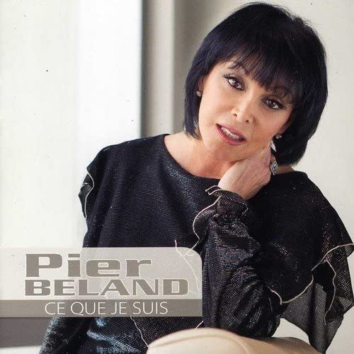 Ce que je suis [Audio CD] Pier Béland
