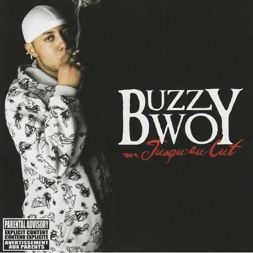 Jusqu'Au Cut [Audio CD] Buzzy Bwoy
