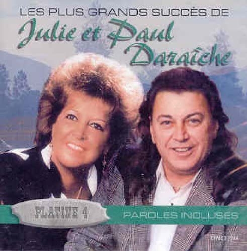 Platine 4 [Audio CD] Julie Et Paul Daraiche