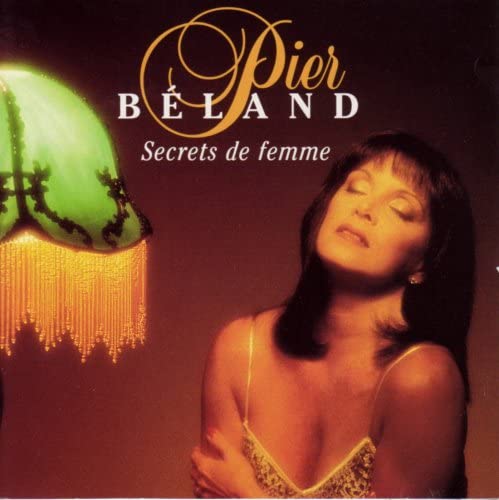 Secrets De Femme (Frn) [Audio CD]  Pier Beland