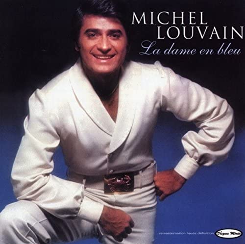 La Dame En Bleu [Audio CD] Michel Louvain