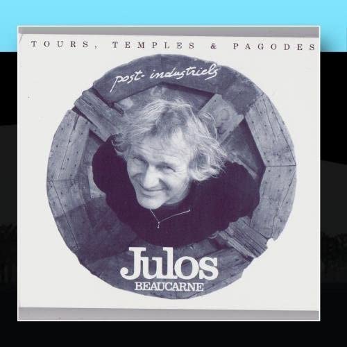 Tours/ Temples Et Pagodes Post-Industriels by Julos Beaucarne (2010-12-30? [Audio CD]
