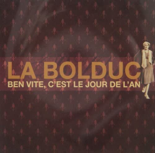 Ben Vite C'est Le Jour De L'an [Audio CD] Mary Rose-Anna Travers, La Bolduc