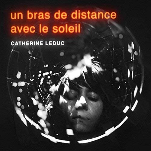 Un Bras De Distance Avec Le Soleil (Cd) [Audio CD] Leduc Catherine