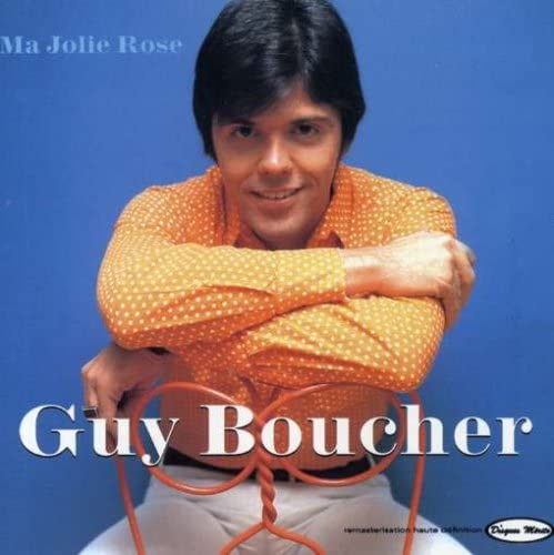 Ma Jolie Rose [Audio CD] Guy Boucher