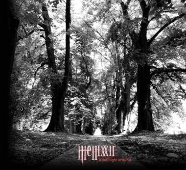 A Dull Light Around (Trash-Black Metal) [Audio CD] Hellixxir