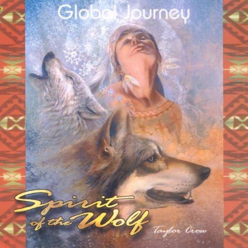 Spirit of the Wolf [Audio CD] Taylor Crow