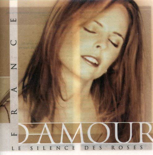 Le Silence des roses [Audio CD] d'Amour/ France