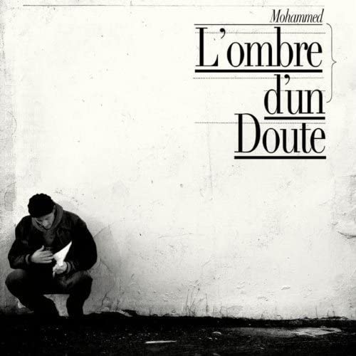 L'ombre D'un Doute [Audio CD] Mohammed