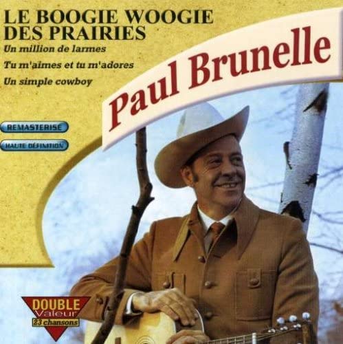 Le Boogie Woogie Des Prairies [Audio CD] Paul Brunelle