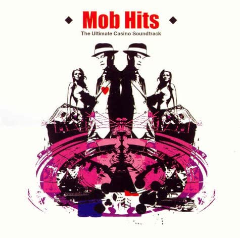Mob Hits: Ultimate Casino Soundtrack [Audio CD] Various Artists