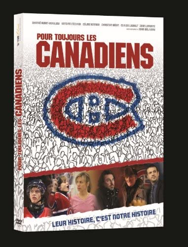 Pour Toujours Les Canadiens (Version française) [DVD]