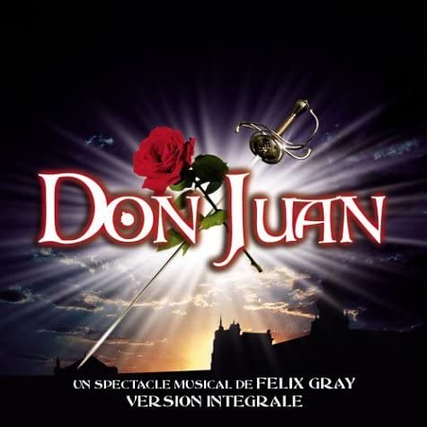 Don Juan/ l'intégrale 2CD [Audio CD / Usagé] Félix Gray