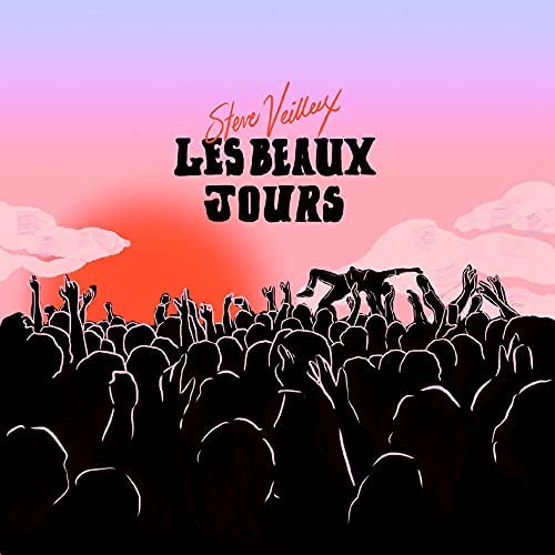 Les beaux jours [Audio CD] Steve Veilleux