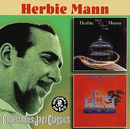 Bird in a Silver Cage/Fire Island (2001-08-14) [Audio CD] Herbie Mann