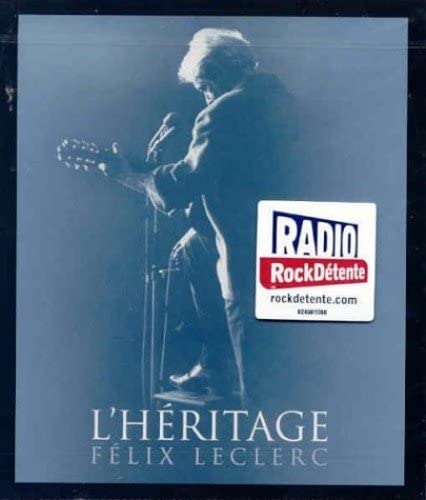 L'Héritage [Audio CD] Félix Leclerc