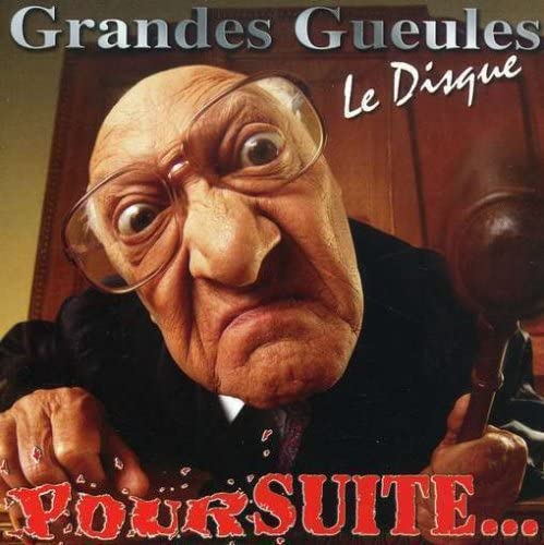 Les Grandes Gueules/ Le Disque : Poursuite [Audio CD] Grandes Gueules/ Les and Les Grandes Gueules