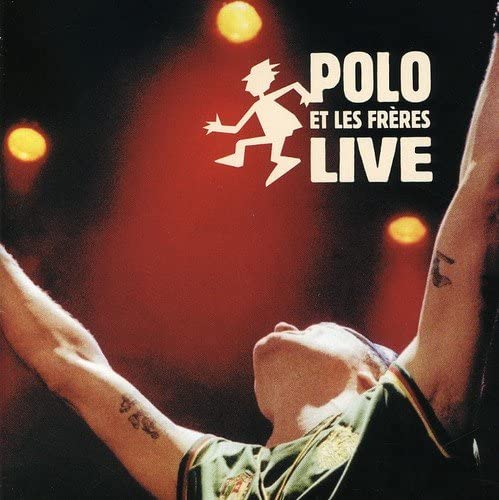 Polo et les frères Live [Audio CD] Polo et les frères