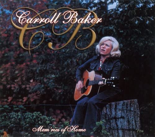 Mem'ries Of Home [Audio CD] Carrol Baker