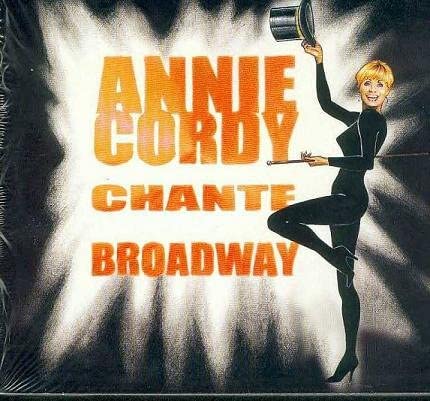 Chante Broadway [Audio CD] Annie Cordy