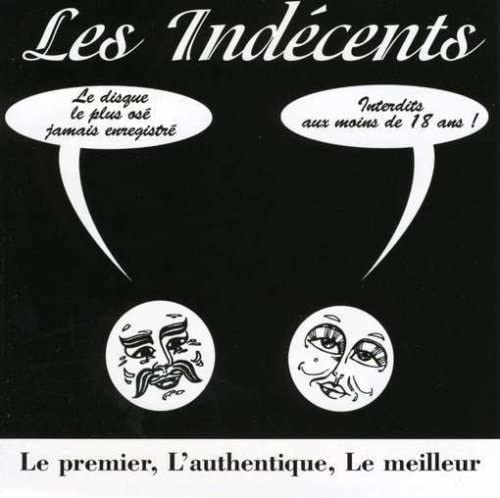 Premier Authentique Meilleur [Audio CD] Les Indecents