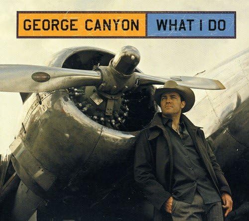 What I Do [Audio CD] Canyon, George