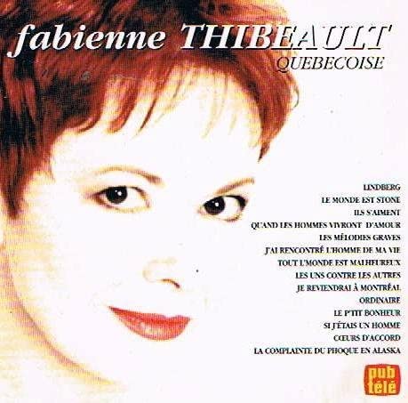Quebecoise [Audio CD] Fabienne Thibeault