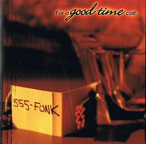 Call... 555-Funk (Electro Jazz Fusion & Funk Instrumental) [Audio CD] For a Good Time