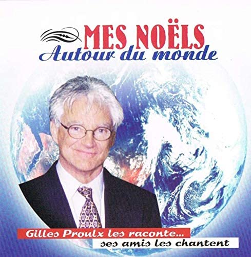 Noels Autour Du Monde [Audio CD] Proulx/ Gilles